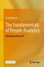 The Fundamentals of People Analytics: With Applications in R