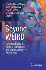 Beyond WEIRD: Psychobiography in Times of Transcultural and Transdisciplinary Perspectives