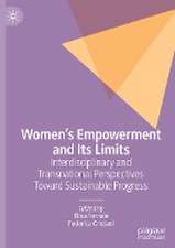 Women’s Empowerment and Its Limits