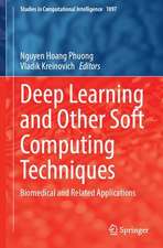 Deep Learning and Other Soft Computing Techniques: Biomedical and Related Applications