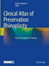 Clinical Atlas of Preservation Rhinoplasty : Steps for Surgeons in Training