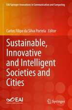 Sustainable, Innovative and Intelligent Societies and Cities