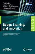 Design, Learning, and Innovation: 7th EAI International Conference, DLI 2022, Faro, Portugal, November 21-22, 2022, Proceedings