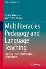 Multiliteracies Pedagogy and Language Teaching