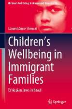 Children’s Wellbeing in Immigrant Families: Ethiopian Jews in Israel