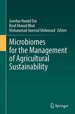 Microbiomes for the Management of Agricultural Sustainability