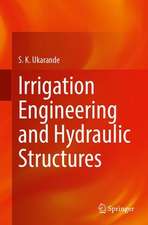 Irrigation Engineering and Hydraulic Structures