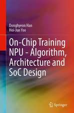 On-Chip Training NPU - Algorithm, Architecture and SoC Design