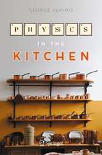 Physics in the Kitchen