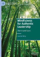 Mindfulness for Authentic Leadership