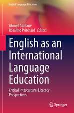 English as an International Language Education: Critical Intercultural Literacy Perspectives