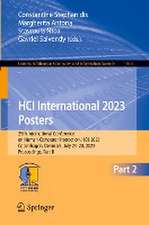 HCI International 2023 Posters: 25th International Conference on Human-Computer Interaction, HCII 2023, Copenhagen, Denmark, July 23–28, 2023, Proceedings, Part II