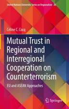 Mutual Trust in Regional and Interregional Cooperation on Counterterrorism