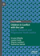 Children in Conflict with the Law: Rights, Research and Progressive Youth Justice