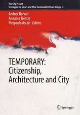 TEMPORARY: Citizenship, Architecture and City