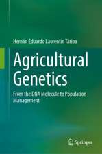 Agricultural Genetics: From the DNA Molecule to Population Management