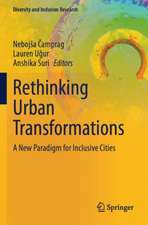 Rethinking Urban Transformations