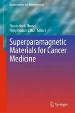 Superparamagnetic Materials for Cancer Medicine