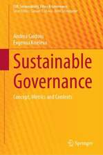 Sustainable Governance: Concept, Metrics and Contexts