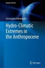 Hydro-Climatic Extremes in the Anthropocene