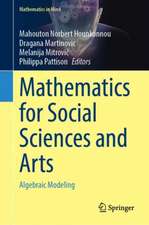 Mathematics for Social Sciences and Arts: Algebraic Modeling