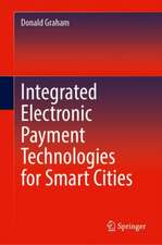 Integrated Electronic Payment Technologies for Smart Cities