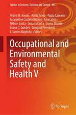 Occupational and Environmental Safety and Health V