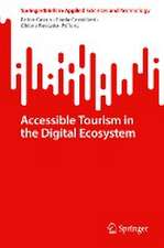 Accessible Tourism in the Digital Ecosystem