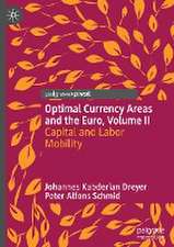 Optimal Currency Areas and the Euro, Volume II: Capital and Labor Mobility