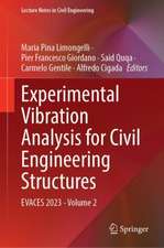 Experimental Vibration Analysis for Civil Engineering Structures