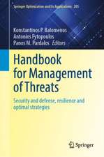 Handbook for Management of Threats: Security and Defense, Resilience and Optimal Strategies