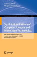 South African Institute of Computer Scientists and Information Technologists: 44th Annual Conference, SAICSIT 2023, Pretoria, South Africa, July 17–19, 2023, Revised Selected Papers