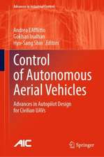 Control of Autonomous Aerial Vehicles: Advances in Autopilot Design for Civilian UAVs