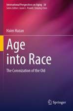 Age into Race