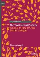 The Transnational Society: A Social Theory of Cross Border Linkages