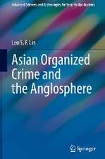 Asian Organized Crime and the Anglosphere