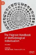 The Palgrave Handbook of Methodological Individualism: Volume I