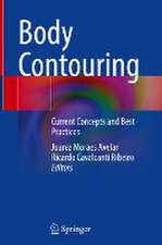 Body Contouring: Current Concepts and Best Practices