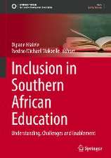 Inclusion in Southern African Education: Understanding, Challenges and Enablement