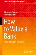 How to Value a Bank: From Licensing to Resolution