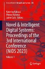 Novel & Intelligent Digital Systems: Proceedings of the 3rd International Conference (NiDS 2023): Volume 1