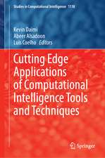 Cutting Edge Applications of Computational Intelligence Tools and Techniques