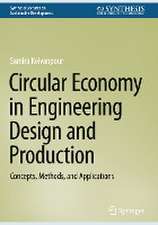 Circular Economy in Engineering Design and Production