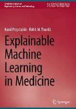 Explainable Machine Learning in Medicine