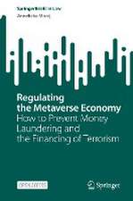 Regulating the Metaverse Economy: How to Prevent Money Laundering and the Financing of Terrorism