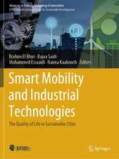 Smart Mobility and Industrial Technologies