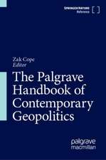 The Palgrave Handbook of Contemporary Geopolitics