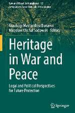 Heritage in War and Peace