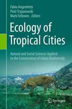 Ecology of Tropical Cities: Natural and Social Sciences Applied to the Conservation of Urban Biodiversity