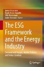 The ESG Framework and the Energy Industry: Demand and Supply, Market Policies and Value Creation